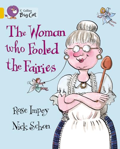 9780007469574: The Woman Who Fooled the Fairies Workbook (Collins Big Cat)