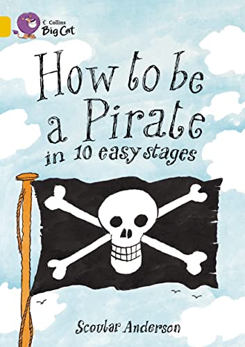 9780007470228: How to be a Pirate in 10 Easy Stages Workbook (Collins Big Cat)