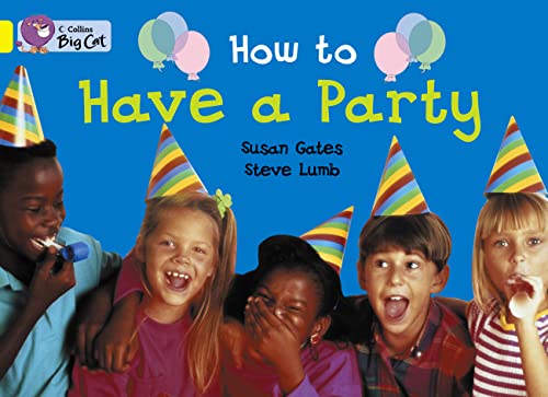 9780007471072: How to Have a Party Workbook (Collins Big Cat)