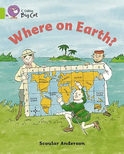 9780007471263: Where on Earth?: Band 11/Lime (Collins Big Cat)