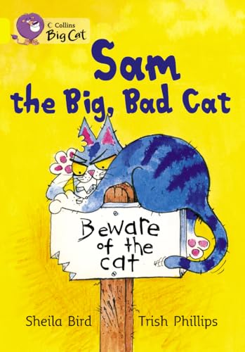 Sam and the Big Bad Cat (Collins Big Cat) (9780007471942) by Bird, Sheila