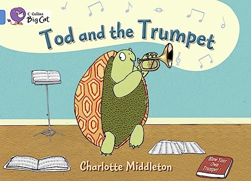 9780007472215: Tod and the Trumpet: Blue/ Band 4 (Collins Big Cat)