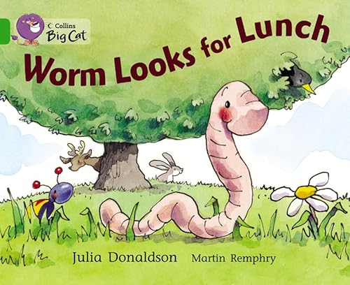 9780007472314: Worm Looks for Lunch: Band 05/Green (Collins Big Cat)