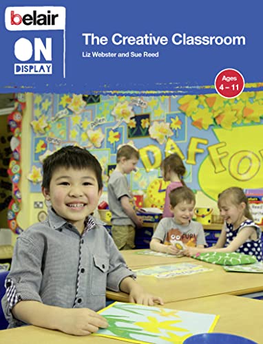 9780007472390: The Creative Classroom (Belair On Display)