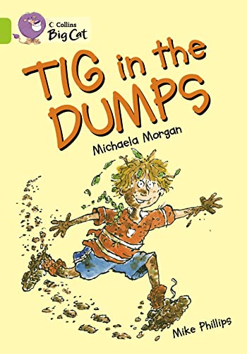 Stock image for Tig in the Dumps Workbook (Collins Big Cat) for sale by Iridium_Books