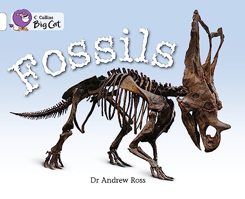 Fossils (Collins Big Cat) (9780007475353) by Ross, Andrew