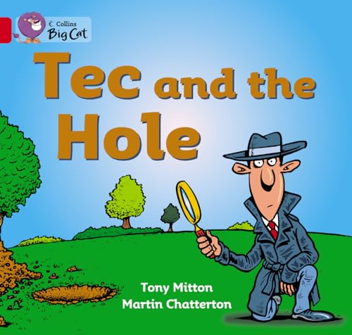 Tec and the Hole (Collins Big Cat) (9780007475506) by Mitton, Tony