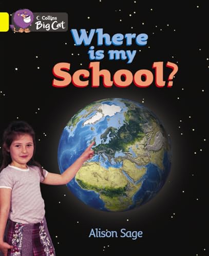 Stock image for Where Is My School? for sale by ThriftBooks-Dallas