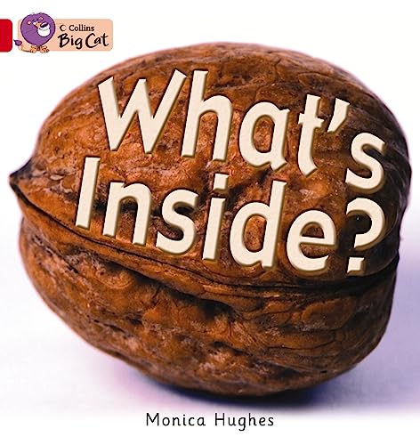 What's Inside? (Collins Big Cat) (9780007475650) by Hughes, Monica