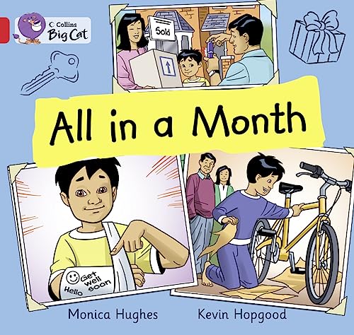 All in a Month (Collins Big Cat) (9780007475865) by Hughes, Monica; Hopgood, Kevin