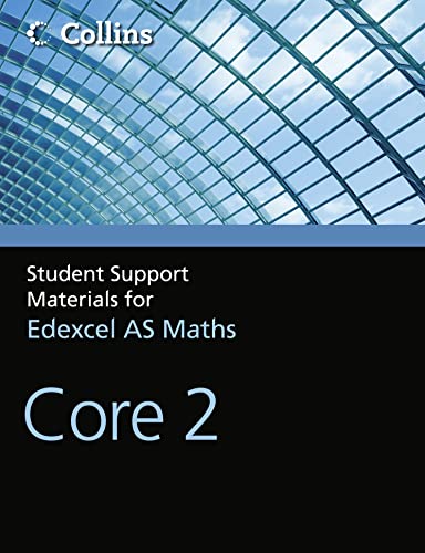 9780007476022: A Level Maths Core 2 (Collins Student Support Materials)