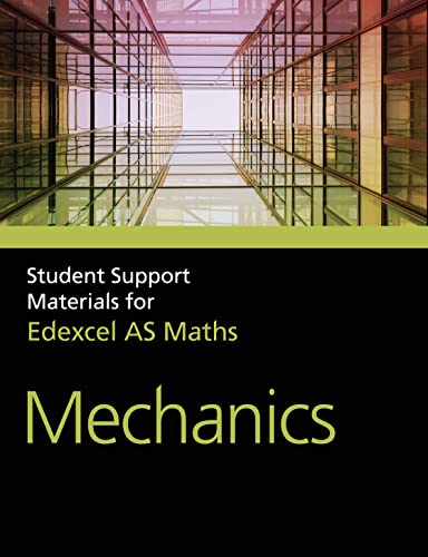 A Level Maths: Mechanics 1 (Collins Student Support Materials for Ma) (9780007476060) by Graham, Ted