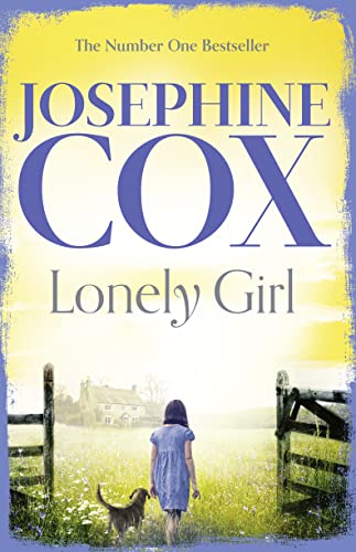 Imagen de archivo de Lonely Girl: a gripping family saga from the Sunday Times bestselling author of A Woman  s Fortune a la venta por WorldofBooks