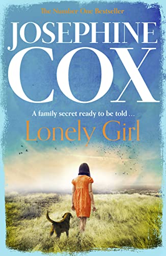 Imagen de archivo de Lonely Girl: a gripping family saga from the Sunday Times bestselling author of A Woman  s Fortune a la venta por WorldofBooks