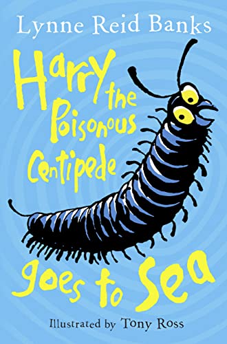 9780007476800: Harry the Poisonous Centipede Goes To Sea