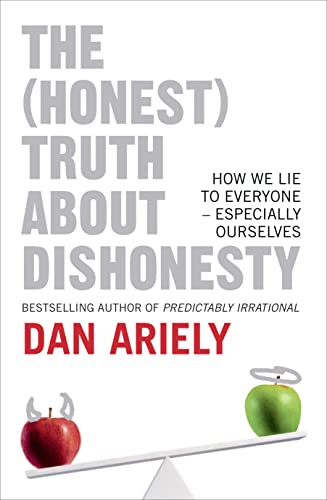 Stock image for The (Honest) Truth About Dishonesty: How We Lie to Everyone - Especially Ourselves for sale by WorldofBooks