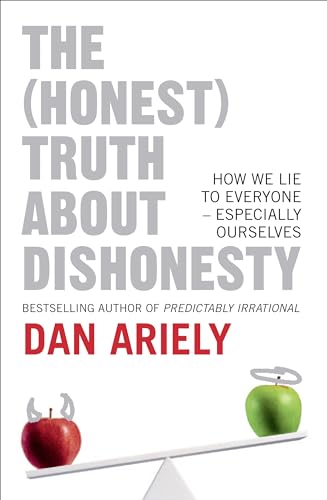 Stock image for The Honest Truth About Dishonesty: How We Lie to Everyone--Especi for sale by Hawking Books