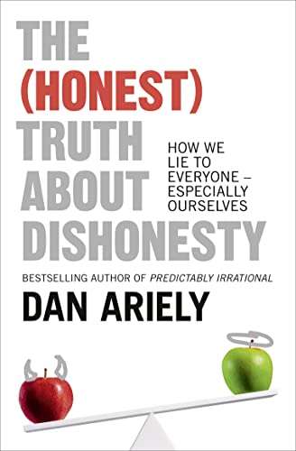 Beispielbild fr The (Honest) Truth About Dishonesty: How We Lie to Everyone " Especially Ourselves zum Verkauf von WorldofBooks