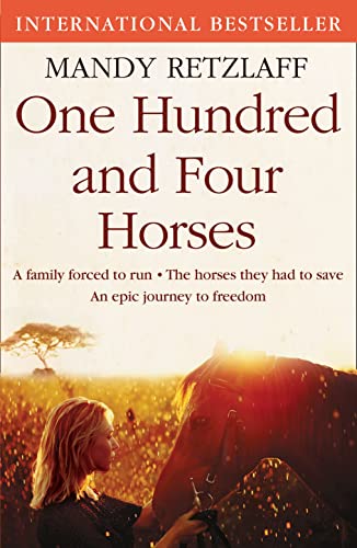 9780007477562: One Hundred and Four Horses