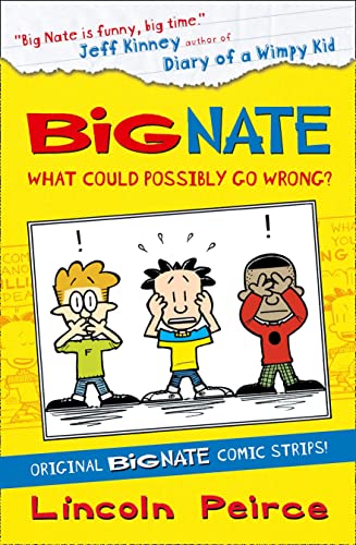 Beispielbild fr Big Nate Compilation 1: What Could Possibly Go Wrong? zum Verkauf von WorldofBooks