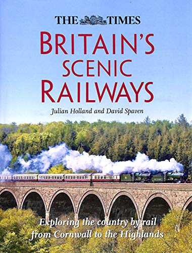 9780007478798: Britain’s Scenic Railways: Exploring the country by rail from Cornwall to the Highlands