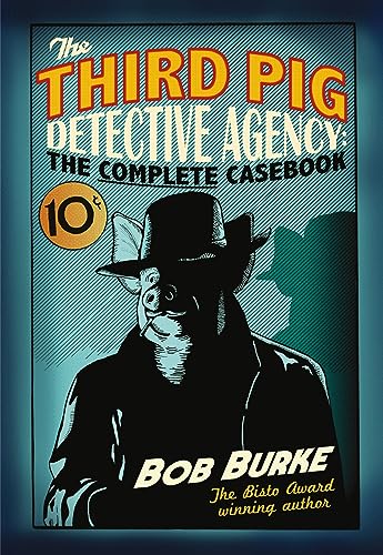 Stock image for The Third Pig Detective Agency: The Complete Casebook for sale by WorldofBooks