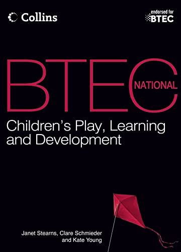 Stock image for BTEC National Children's Play, Learning and Development: Student Book for sale by WorldofBooks