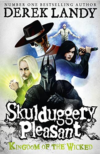 9780007480210: Kingdom of the Wicked: Book 7 (Skulduggery Pleasant)