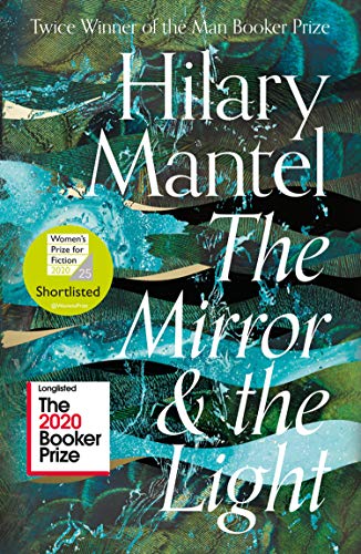 9780007480999: The Mirror and the Light: Longlisted for the Booker Prize 2020 (The Wolf Hall Trilogy)