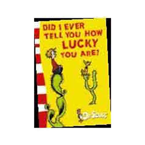 9780007484256: Did I Ever Tell You How Lucky You Are? [Paperback] [Jan 01, 2012] Dr. Seuss