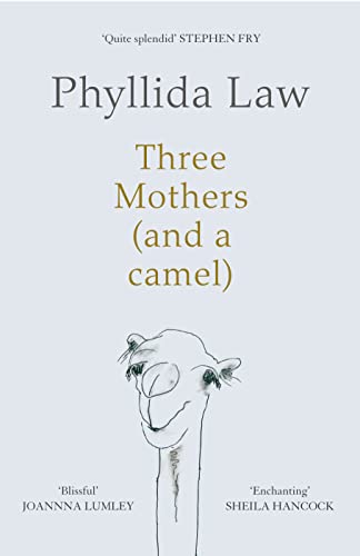Stock image for Three Mothers (and a camel) for sale by AwesomeBooks