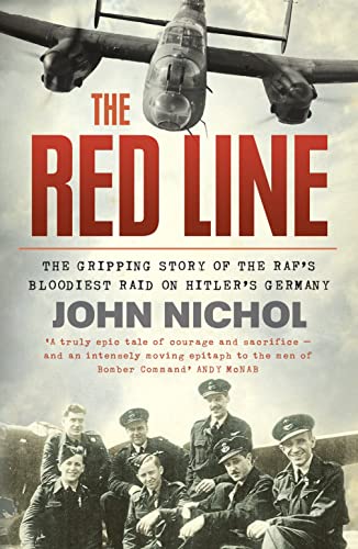 Beispielbild fr The Red Line : The Gripping Story of the RAF's Bloodiest Raid on Hitler's Germany zum Verkauf von Better World Books