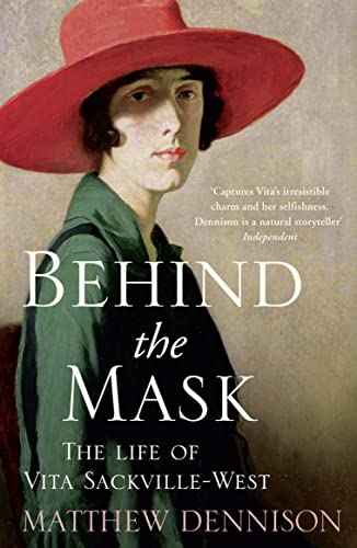 Beispielbild fr Behind the Mask: The Life of Vita Sackville-West zum Verkauf von WorldofBooks