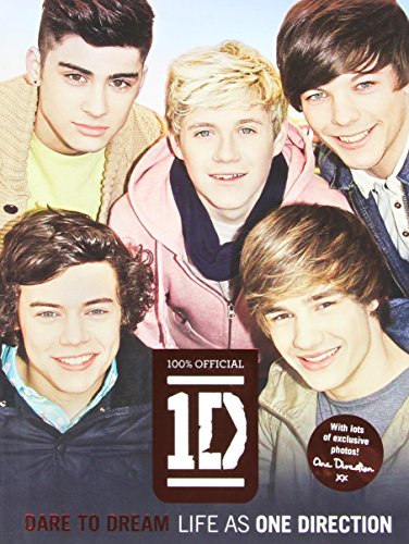 Stock image for Dare to Dream: Life As One Direction (100% Official) for sale by Better World Books