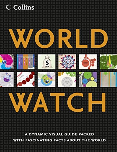 Imagen de archivo de Collins World Watch: A Visual Guide to the current State of the World (Collins World Watch): A Visual Guide To The Current State Of The World [New Edition] a la venta por WorldofBooks