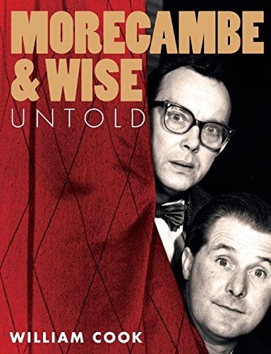 Beispielbild fr MORECAMBE AND WISE UNTOLD zum Verkauf von Goldstone Books