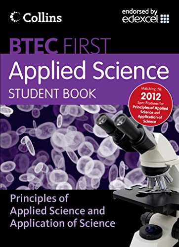 Imagen de archivo de New BTEC Applied Science - Student Book: Principles of Applied Science and Application of Science a la venta por Reuseabook