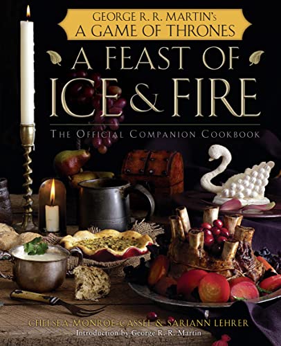 9780007488506: A Feast of Ice and Fire: The Official Game of Thrones Companion Cookbook
