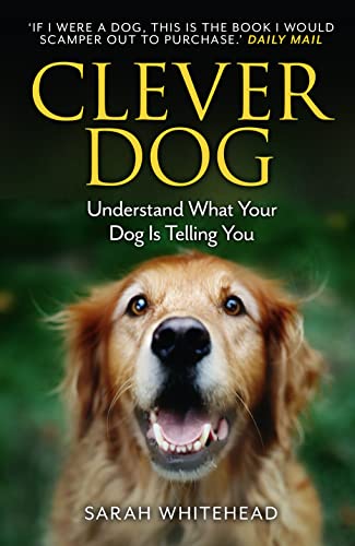 Imagen de archivo de Clever Dog: Understand What Your Dog is Telling You a la venta por WorldofBooks