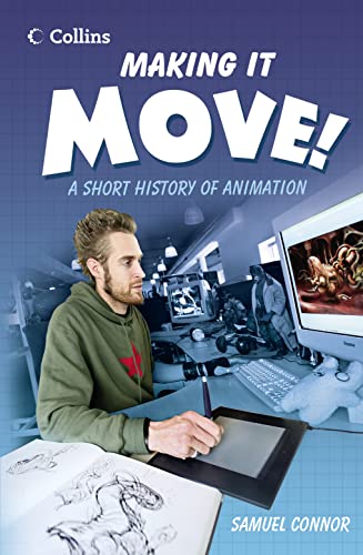 Imagen de archivo de Making it Move: A Short History of Animation (Read On) a la venta por WorldofBooks