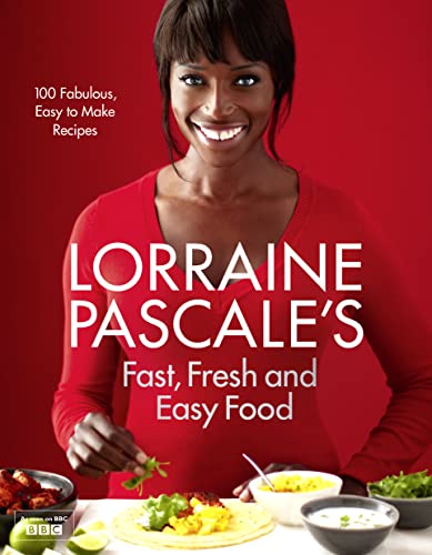 Beispielbild fr Lorraine Pascale's Fast, Fresh and Easy Food zum Verkauf von WorldofBooks