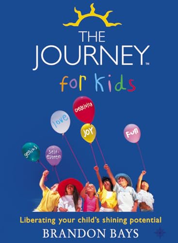 9780007490554: The Journey for Kids: Liberating your Child’s Shining Potential