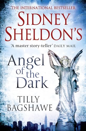 Beispielbild fr Sidney Sheldons Angel of Dark in Only [Paperback] [Jan 01, 2012] Sidney Sheldon,Tilly Bagshawe zum Verkauf von SecondSale