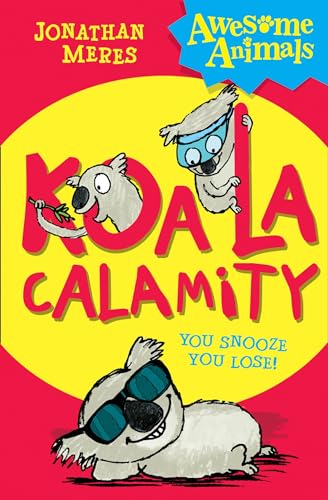 Stock image for Koala Calamity for sale by Blackwell's