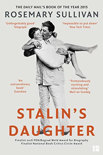 Imagen de archivo de Stalin  s Daughter: The Extraordinary and Tumultuous Life of Svetlana Alliluyeva a la venta por WorldofBooks