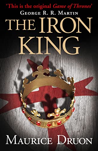 Beispielbild fr The Iron King (The Accursed Kings) (Book 1) zum Verkauf von Zoom Books Company