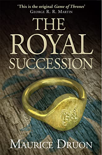 Stock image for The Royal Succession (The Accursed Kings, Book 4) for sale by WorldofBooks