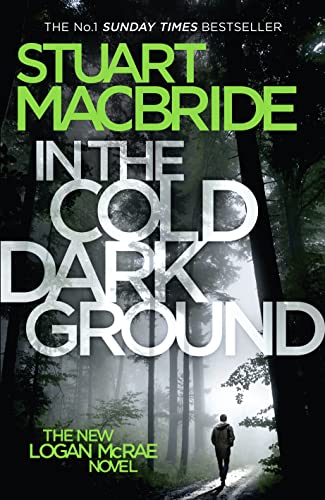 Stock image for In the Cold Dark Ground (Logan Mcrae, Book 10) for sale by Better World Books: West