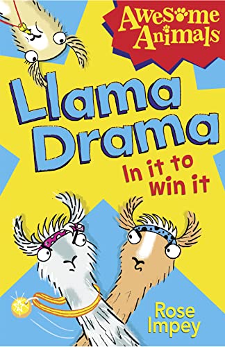 Beispielbild fr Llama Drama - In It To Win It! (Awesome Animals) zum Verkauf von WorldofBooks
