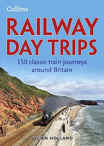 Imagen de archivo de Railway Day Trips: 150 classic train journeys around Britain a la venta por WorldofBooks